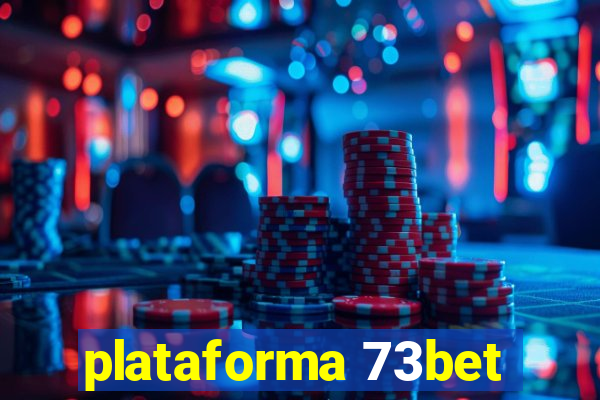 plataforma 73bet